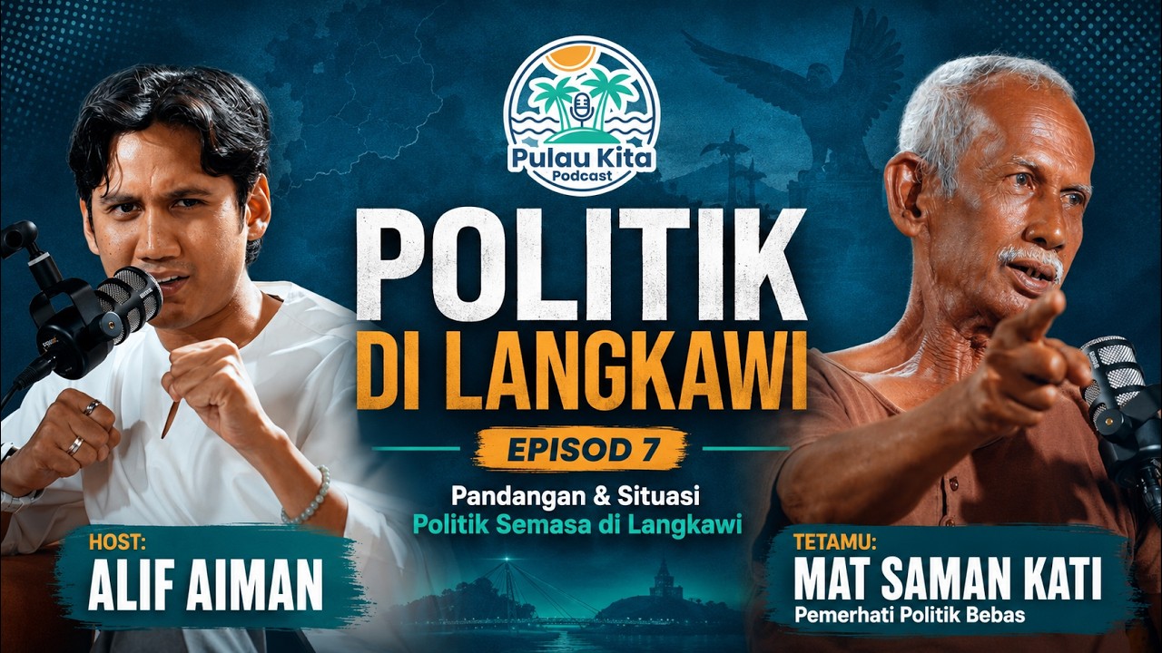 Politik Langkawi Makin Panas? Mat Saman Kati Buka Cerita